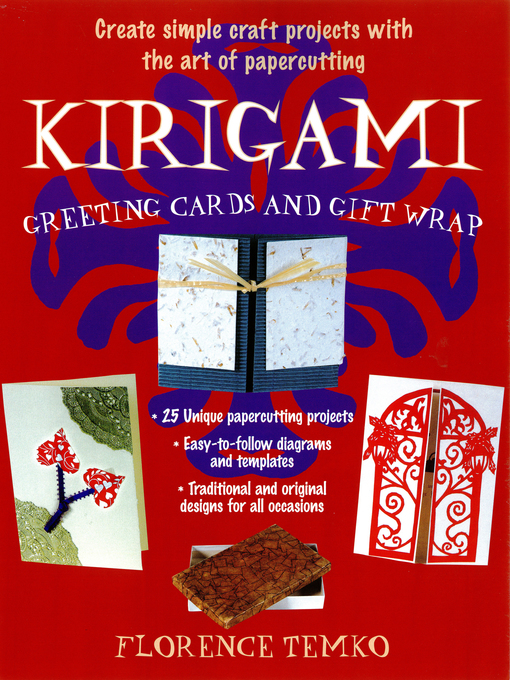 Title details for Kirigami Greeting Cards and Gift Wrap by Florence Temko - Available